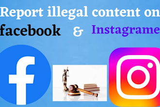 take down harassing illegal content to facebook and instagram under dmca