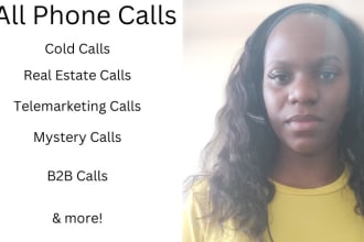 do your professional phones calls for you and your business