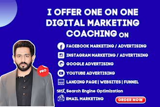 coach you on digital marketing completely