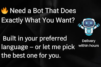 be your expert telegram or discord bot developer build robust systems