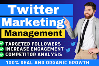 do twitter marketing, promotion and management for organic growth