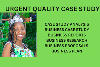 write a compelling case study and business proposal
