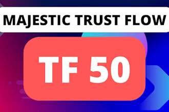 increase majestic trust flow tf 20 30 40 50
