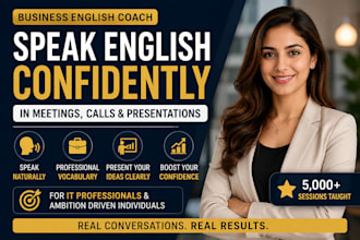 coach you to speak english confidently for work and business