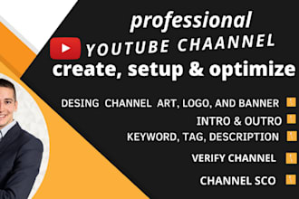 create, setup, seo professional youtube channel