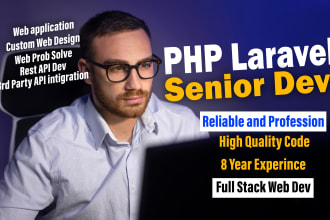 expert laravel developer for custom web applications, API