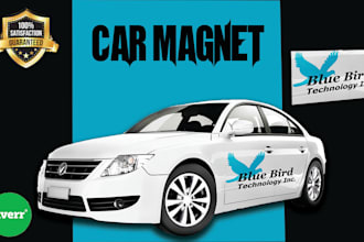design creative car, van, and truck magnet sign within 24 hours