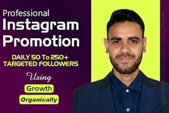 do professional instagram growth and promotion organically