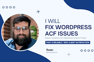 fix wordpress issues and customize acf fields professionally