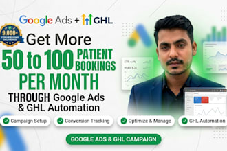 get 50 to 100 dental patient bookings monthly with google ads and ghl