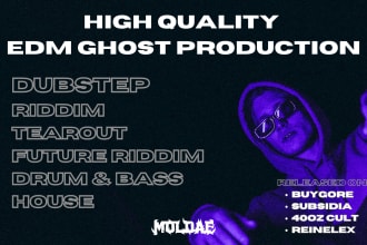 ghost produce a bass music or edm banger for you