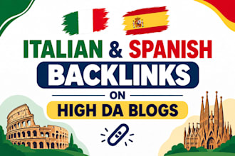 provide italian and spanish backlinks on high da blogs