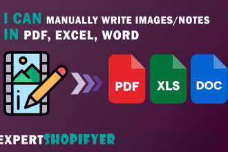 manually transcribe text from raw images or notes to pdf, excel or word document