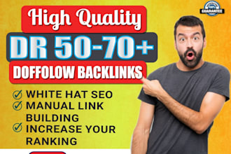 create high domain rating DR 50 to 70 backlinks
