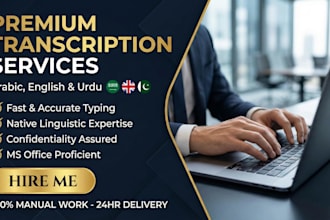 provide accurate quality arabic english urdu transcription