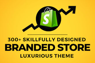 expertly setup a branded shopify store with a premium theme booster