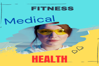write SEO medical, nutrition, and health articles or blogs