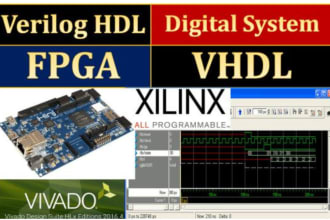 do fpga, verilog, vhdl using quartus, vivado, embedded systems, xilinx ise tasks