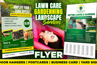 do landscape, gardening, lawncare flyers, yard signs, door hangers, postcards
