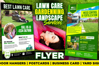 do landscape, gardening, lawncare flyers, yard signs, door hangers, postcards