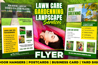 do landscape, gardening, lawncare flyers, yard signs, door hangers, postcards