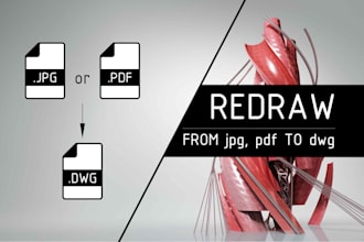 redraw your blueprints and convert your images into dwg