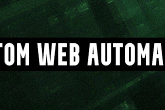 design custom web automation scripts for any task