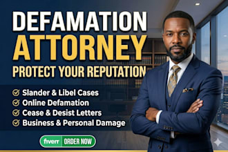 be your defamation attorney