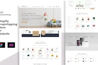 design high converting shopify dropshipping store or website in xd, or figma