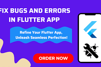 fix bugs and resolve errors in flutter android and ios apps