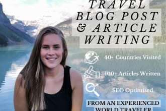 write SEO optimised travel blog posts or articles