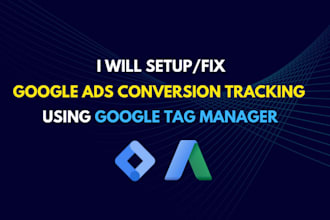 setup or fix google ads enhanced conversion tracking using tag manager