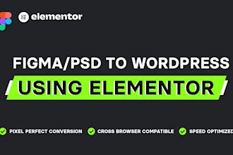 be your elementor expert for figma, PSD to wordpress conversion