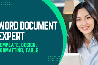 be a word template designer and document editing expert