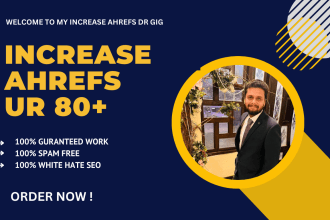 increase ahrefs ur, url rating 80 plus