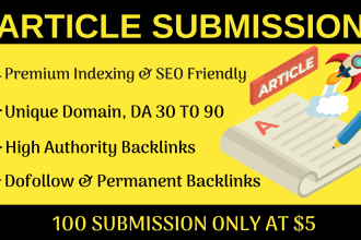 create 100 quality article submission backlinks on da websites