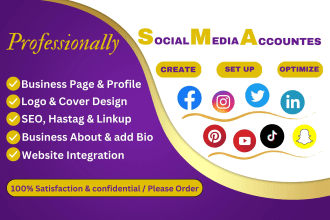perfect set up, create and optimize all social media accounts and page