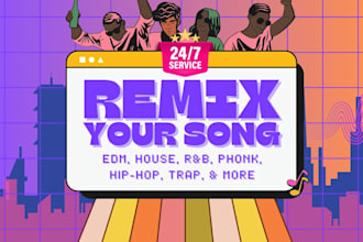 remix your song into any style you want in 24 hours