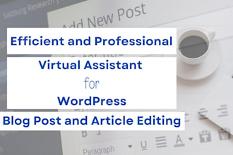 virtual assistant to edit wordpress posts blog articles and pages with elementor