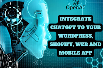 setup chatgpt into your wordpress shopify wix web n mobile app