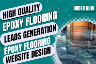 generate epoxy flooring leads epoxy flooring landing page epoxy flooring website
