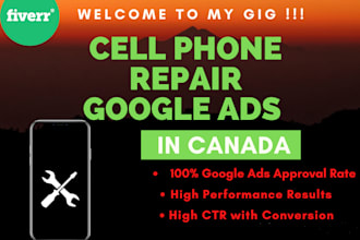 run google ads for computer ipad and cell phone repair businesses in canada