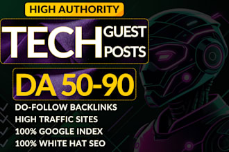 provide guest posts on da 70 tech websites for high authority backlinks