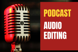 do professional podcast audio editing and noise reduction