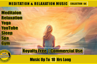 offer meditation relaxation sleep yoga music up to 10 hours long commercial use
