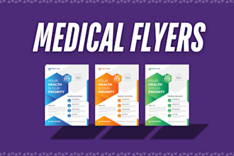 design professional medical, dental and educational  flyers