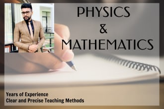 tutor physics and mathematics lessons with perfect accuracy