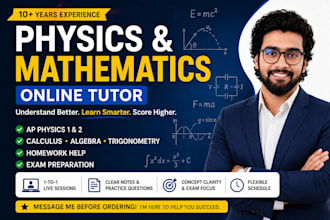 teach you mathematics and physics in online lessons