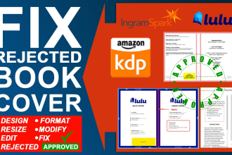 resize, edit, fix modify, rejected, kindle,  lulu, book cover design