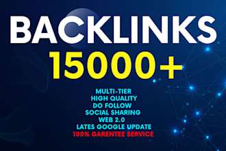 do 15000 SEO dofollow backlinks multi tier google top ranking
